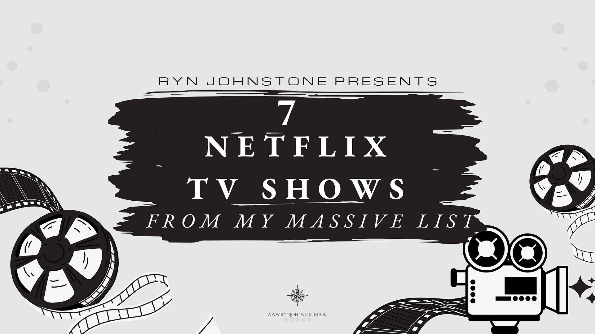 7 Netflix TV Shows From My Massive List