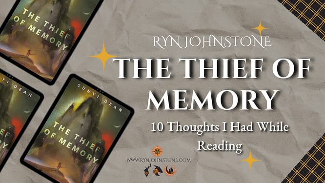 10 thoughts I had whilst reading The Thief Of Memory