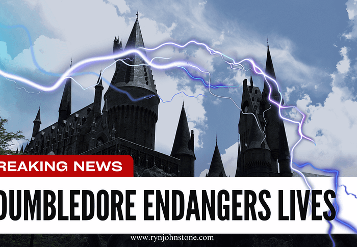 Did The Great Dumbledore Recklessly Endanger Lives?