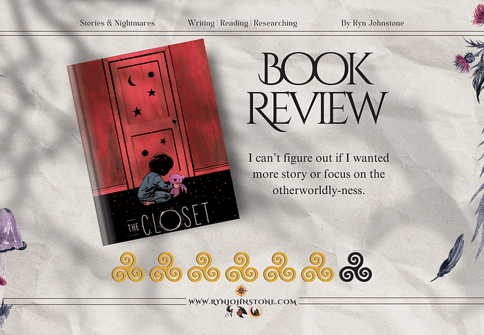 REVIEW: The Closet, Something Was Missing